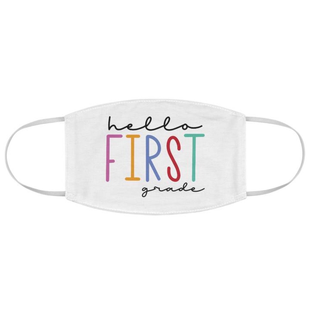 Hello First Grade 1st Teacher Fabric Face Mask